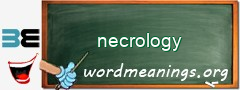 WordMeaning blackboard for necrology